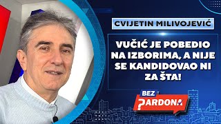 BEZ PARDONA  Cvijetin Milivojević Vučić je pobedio na izborima a nije se kandidovao ni za šta [upl. by Lopes705]