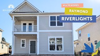 Raymond by Pulte Homes  Riverlights [upl. by Rednaskela]