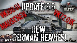 Update 55  NEW GERMAN HEAVIES VK7201 K Mauschen VK10001P  Wot Blitz [upl. by Kristien]