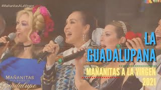 La Guadalupana MañanitasALaVirgen 2021 [upl. by Wehner227]