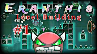 quotEranthisquot Level Building Hard Demon By GDX1nn me  Geometry Dash Live [upl. by Nibuz]