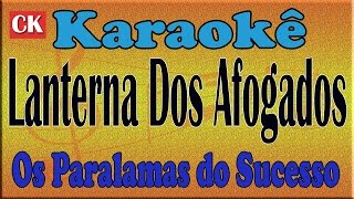 Os Paralamas do Sucesso Lanterna Dos Afogados Karaoke [upl. by Ahsiele692]