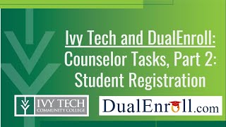 DualEnroll Counselor Tasks Student Registration [upl. by Emse]