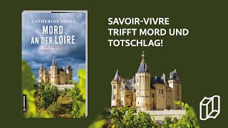 Buchtrailer für »Mord an der Loire« von Catherine Duval [upl. by Hakim]