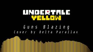 Undertale Yellow  Guns Blazing Cover [upl. by Clough]