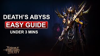 Deaths Abyss Guide in Under 3 Minutes  Throne and Liberty Dungeon Guide [upl. by Enedan]