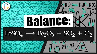 How to balance FeSO4 → Fe2O3  SO2  O2 [upl. by Priestley]