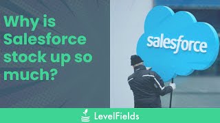 Why is Salesforce stock up so much stockmarket [upl. by Bernadene]