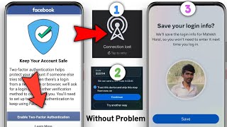 How to Enable Two factor authentication Facebook connection lost problem 2024  FB 2FA Login 2024 [upl. by Gard859]