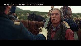 Hostiles  Le 28 mars 2018 au cinéma [upl. by Pollyanna]