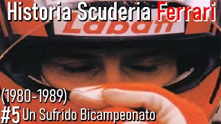 5 Un Sufrido Bicampeonato 19801989  Historia Scuderia Ferrari [upl. by Crissy]