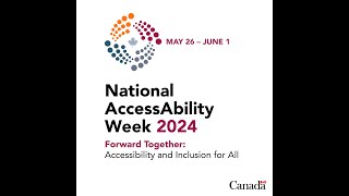 Happy National AccessAbility Week  May 28 2024 [upl. by Aienahs]