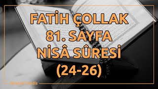 Fatih Çollak  81Sayfa  Nisâ Suresi 2426 [upl. by Nesyrb]