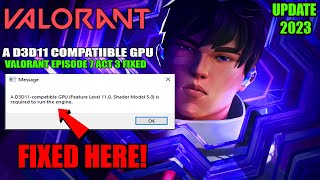 A d3d11compatible gpu feature level 110 shader model 50 is required to run the engine Valorant [upl. by Handler840]