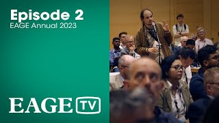 EAGE TV at the 2023 EAGE Annual Conference and Exhibition  Episode 2 [upl. by Renwick]