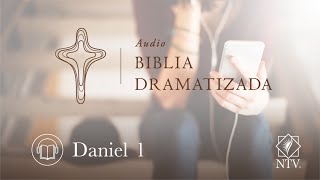 Audio Biblia Dramatizada  Daniel 1 [upl. by Haidabo562]