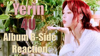 Yerin 예린  4U  Rewrite Album BSide Reaction [upl. by Nessie]