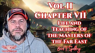 Life and Teaching of the Masters of the Far East  Ch 7  Vol 2  There Comes A Time We Must Choose [upl. by Ruhtracam375]