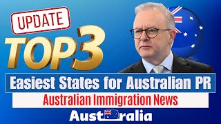 Top 3 Easiest States for Australian PR in 2024 Where to Move for Permanent Residency  Australia PR [upl. by Johppa988]