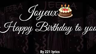 Jeeba Joyeux Anniversaire lyrics [upl. by Robinet]