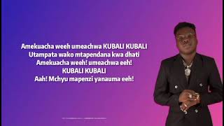 Lody Music Kubali Lyrics [upl. by Eirene617]