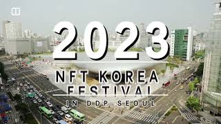 NFT Korea Festival 2023 x Meta Oasis [upl. by Aerbma]