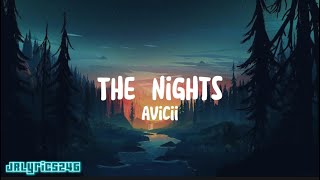 Avicii  The Nights Official Lyrics Video  HD [upl. by Sesilu139]