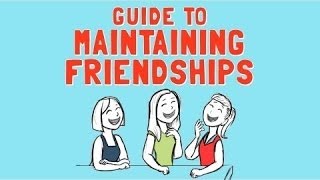 Wellcast Guide to Maintaining Friendships [upl. by Audres234]