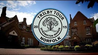 2015 Trilby Tour  Championship of Norfolk  Sprowston Manor [upl. by Oz528]