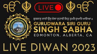 LIVE DIWAN Gurdwara Sri Guru Singh Sabha Edmonton [upl. by Solrac]