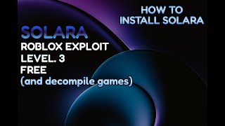 How to use SOLARA to decompile any game  DLLDecompile [upl. by Ennirak165]