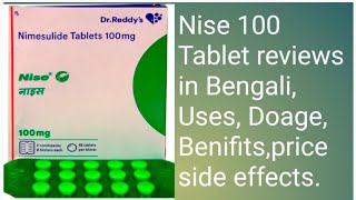 Nise 100 Tablet reviews in Bengali  Use dose price side effects [upl. by Trinidad]