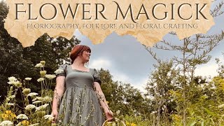 Flower Witchcraft  Folklore Floriography amp Floral Crafting  Folk Magic  Lughnasadh Blessings [upl. by Atte609]