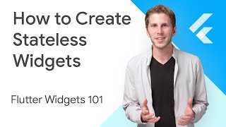 How to Create Stateless Widgets  Flutter Widgets 101 Ep 1 [upl. by O'Hara282]