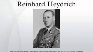 Reinhard Heydrich [upl. by Ennaear]