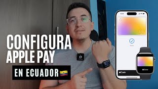 TUTORIAL COMPLETO 💯 pagar con Apple PAY en ECUADOR  Paga con tu iPhone y Apple Watch 👌🏻 [upl. by Odicalp10]