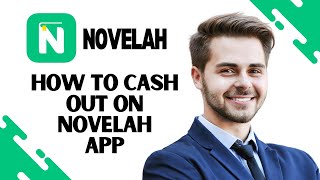 How to Cashout in Novelah App  Easily Withdraw from Novelah Best Method [upl. by Ytineres747]