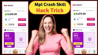 Mpl Crash Skill Winning Trick [upl. by Iram]