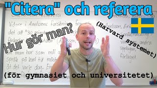 Citera och referera hur gör man Harvard systemet gymnasiet och universitet [upl. by Aylatan]