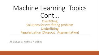 Overfitting Underfitting And Regularization techniques عربى [upl. by Castro677]