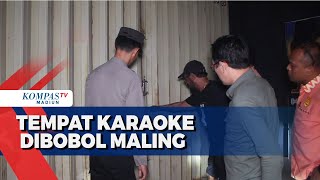 Tempat Karaoke Dibobol Maling [upl. by Oiliruam]