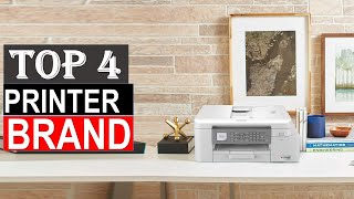 Top 4 BEST Printers Brands of 2024  BEST Printers Brands Reviews [upl. by Joao]