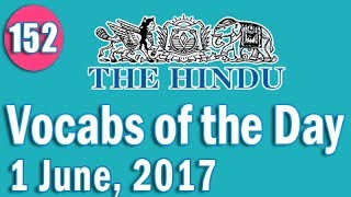 Daily The Hindu Vocabulary 1 June 2017  Learn 10 New Words with Tricks  Day152 [upl. by Anaugahs]