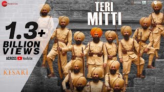 Teri Mitti  Kesari  Akshay Kumar amp Parineeti Chopra  Arko  B Praak  Manoj Muntashir [upl. by Farant]