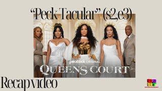 Queens Court recap  PECKTACULAR s2e3 [upl. by Sontag]