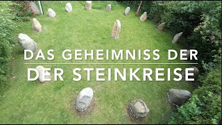 Steinkreise und ihre Geheime Wirkung [upl. by Hafeetal]