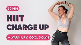 30 min HIIT ⚡CHARGE UP⚡ WORKOUT  Warm Up amp Cool Down included Full body No noise No repeat [upl. by Mansur]