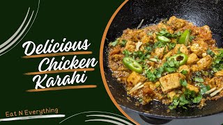 Delicious Boneless Chicken Karahi  Eat N Everything [upl. by Sims]