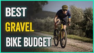 Best Gravel Bike Budget  Gravel Options That Wont Break The Bank [upl. by Derreg]