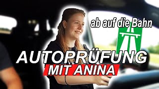 Anina fährt Autoprüfung  Ab auf die Autobahn [upl. by Beauregard]